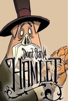 Don’t Starve Hamlet